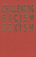 Challenging Racism and Sexism