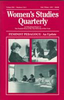 Women's Studies Quarterly. V. 21, No. 3 & 4 Feminist Pedagogy - An Update