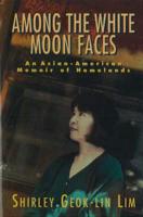 Among the White Moon Faces
