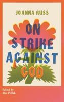 On Strike Against God