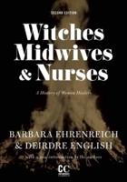 Witches, Midwives, and Nurses