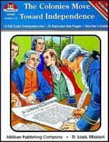 Colonies Move Toward Independence