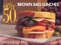 The Best 50. Brown Bag Lunches