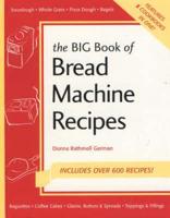 Big Book of Bread Machine Recipes