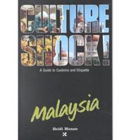 Culture Shock!. Malaysia