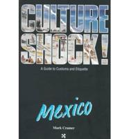 Culture Shock!. Mexico