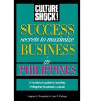 Success Secrets to Maximize Business in Philippines