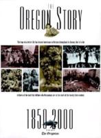 The Oregon Story, 1850-2000