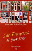Culture Shock! San Francisco at Your Door