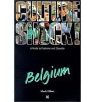 Culture Shock! Belgium