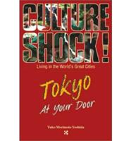 Culture Shock! Tokyo at Your Door