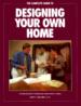 The Complete Guide to Designing Your Own Home