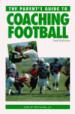 The Parent's Guide to Coaching Football