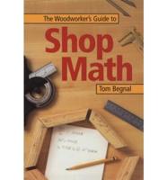 The Woodworker's Guide to Shop Math