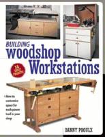 Building Woodshop Workstations
