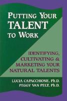 Putting Your Talent to Work