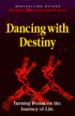 Dancing With Destiny