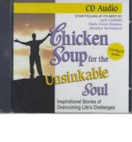 Chicken Soup for the Unsinkable Soul