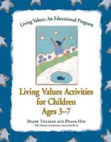 Living Values Activities for Children Ages 3-7
