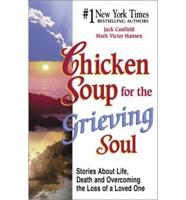 Chicken Soup for the Grieving Souls