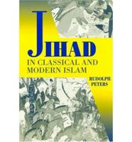 Jihad in Classical and Modern Islam