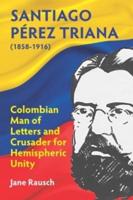 Santiago Perez Triana (1858-1916)