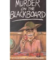 Murder on the Blackboard