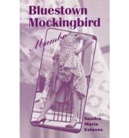 Bluestown Mockingbird Mambo
