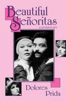 Beautiful Señoritas & Other Plays