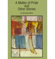 A Matter of Pride and Other Stories