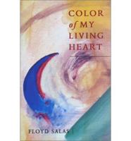 Color of My Living Heart