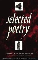 Selected Poetry of Cecilio García-Camarillo