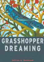 Grasshopper Dreaming