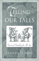 Telling Our Tales