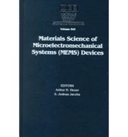 Materials Science of Microelectromechanical Systems (MEMS) Devices