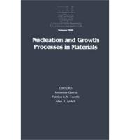 Nucleation and Growth Processes in Materials