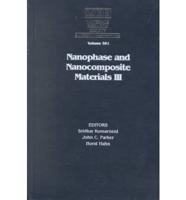 Nanophase and Nanocomposite Materials III