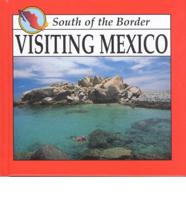 Visiting Mexico