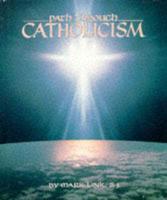 Path Through Catholicism