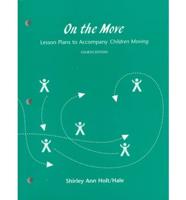 On the Move: Lesson Plans to Accompany Children Moving