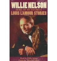 Willie Nelson: More of My Favorite Louis L'Amour Stories