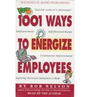 1001 Ways to Energize Employees