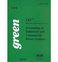 IEEE Recommended Practice for Grounding of Industrial and Commercial Power Systems