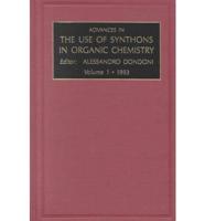 Advances in the Use of Synthons in Organic Chemistry Volume 1, 1993