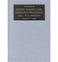 Advances in Speech, Hearing and Language Processing