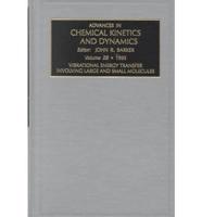 Advances in Chemical Kinetics and Dynamics
