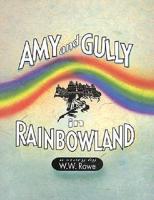 Amy and Gully in Rainbowland