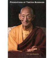 The Foundations of Tibetan Buddhism