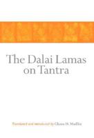 The Dalai Lamas on Tantra