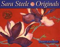 Sara Steele Originals 2005 Calendar